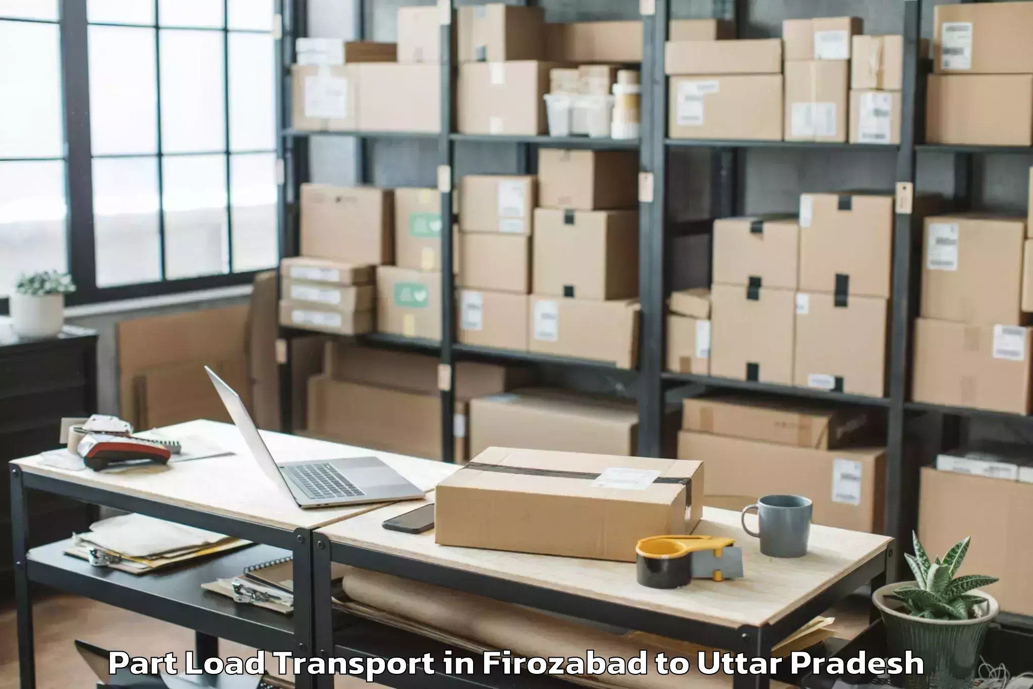 Easy Firozabad to Belthara Road Part Load Transport Booking